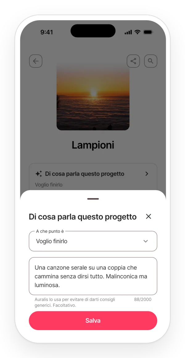 La scheda del progetto: a che punto è la canzone e cosa vuoi che trasmetta, perché Auralis non dia consigli generici.